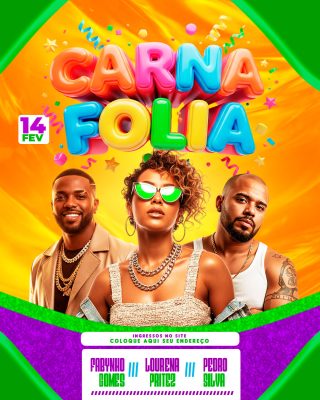 Carnafolia 14 FEV Divulgação de Evento Festivo PSD Editável