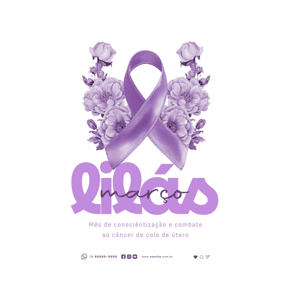 Março Lilás Mês de Conscientização e Combate Câncer de Colo de Útero PSD Editável