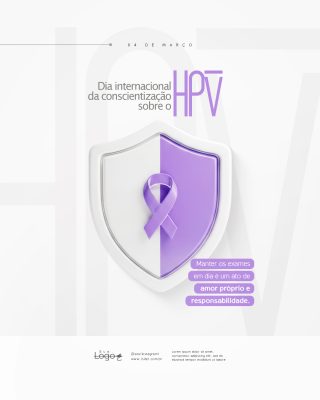 Dia Internacional da Conscientização sobre o HPV 04 de março Social Media PSD Editável