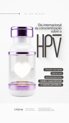 Dia Internacional da Conscientização sobre o HPV 04 de março Social Media PSD Editável