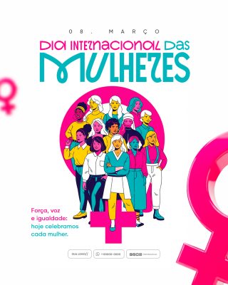 Dia Internacional Mulher Força Voz Igualdade 08 Março PSD Editável