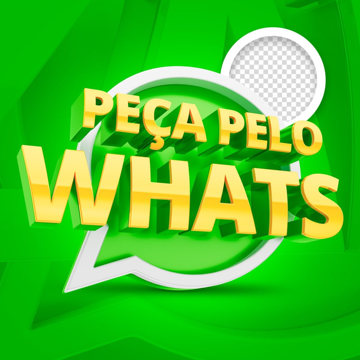 Peça Pelo Whats Fundo Verde 3D PSD Editável