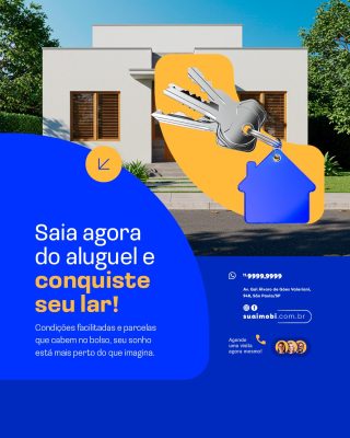 Imobiliária Imóvel Saia Agora do Aluguel e Conquiste Seu Lar PSD Editável