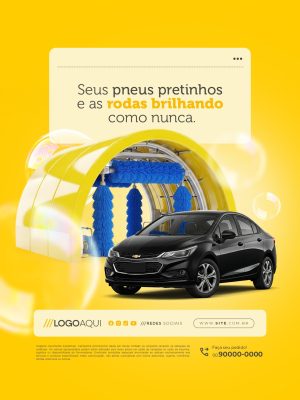 Lava jato Lavagem Automotiva Seus Pneus Pretinhos Rodas Brilhando PSD Editável