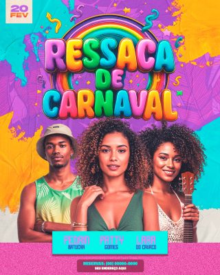 Ressaca de Carnaval 20 Fev Evento Pós-Folga Festa Vibrante PSD Editável