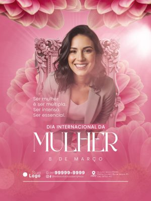 Dia Internacional da Mulher 8 de Março Ser Múltipla Intensa Essencial PSD Editável
