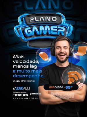 Plano Gamer Internet 600 Mega Mais Velocidade PSD Editável
