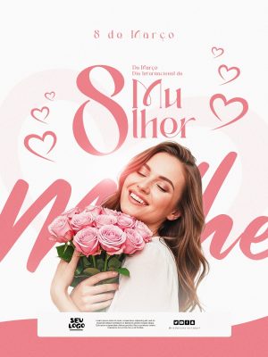 Mulher 8 de Março Dia Internacional Edição Especial PSD Editável