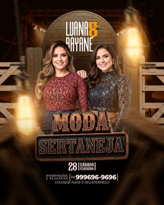 Flyer Luana e Rayane Moda Sertaneja Festa Balada PSD Editável