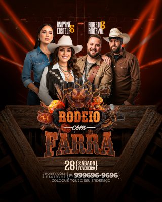 Flyer Rodeio com Farra Fevereiro Anayane Castela Roberto Roberval PSD Editável