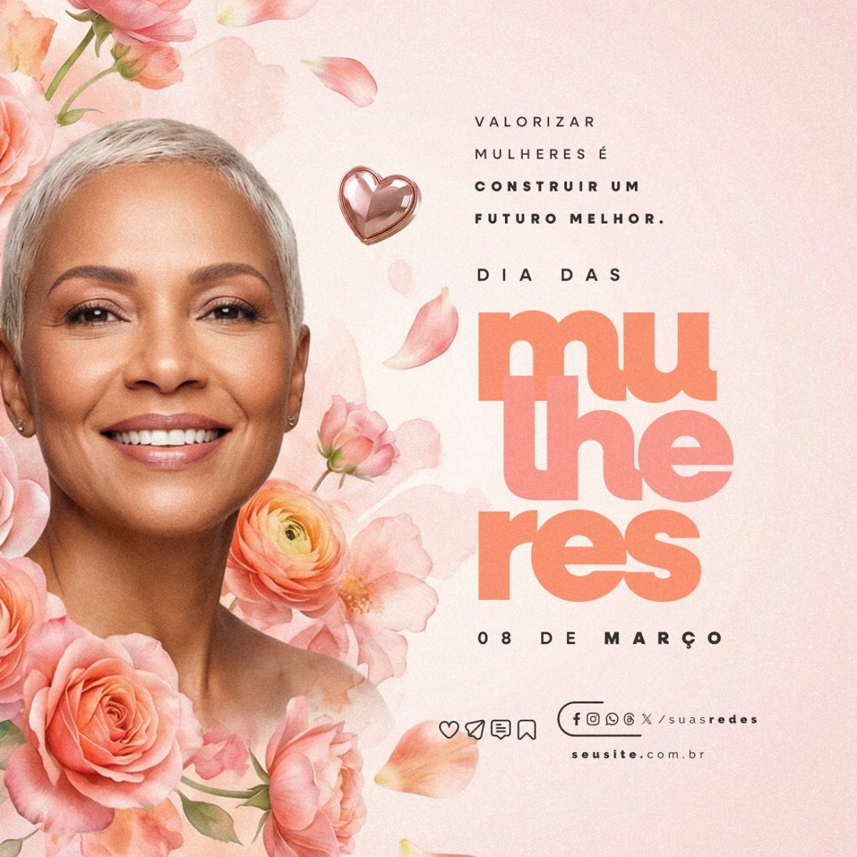 Dia das Mulheres 8 de Março Valorizar é Construir um Futuro Melhor PSD Editável