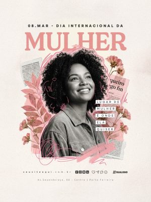 Dia Internacional da Mulher 8 de Março PSD Editável