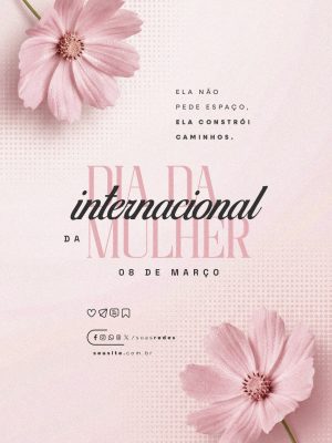 Dia Internacional da Mulher 08 de Março PSD Editável