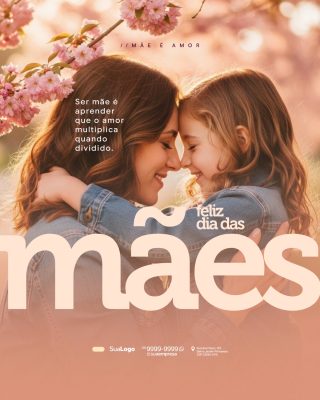 Dia das Mães Feliz Amor que Multiplica Layout Elegante PSD Editável