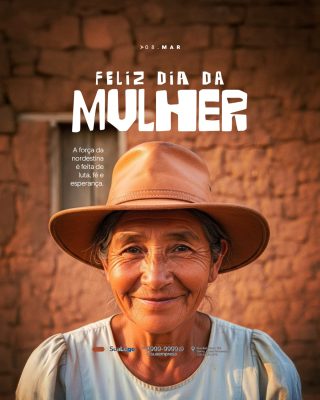 Dia da Mulher Mulher Nordestina com Chapéu Força e Esperança PSD Editável