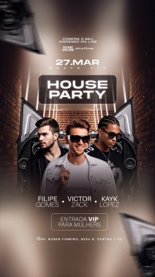 Flyer Story Próximos Shows  House Party 27 Mar  PSD Editável