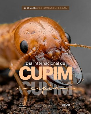 Dia Internacional do Cupim 31 de Março Social Media PSD Editável