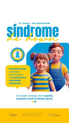 Story Síndrome de Down 21 de Março Conscientização PSD Editável