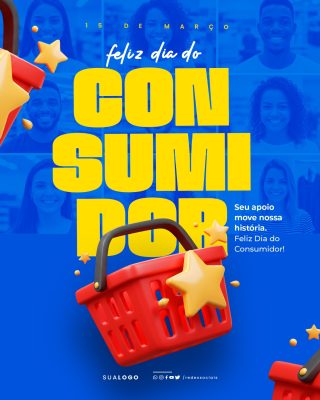 Dia do Consumidor 15 de Março Feliz Consumidor Post PSD Editável