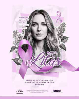 Março Lilás Prevenção Câncer Colo do Útero Campanha PSD Editável