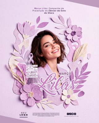Março Lilás Campanha Prevenção Câncer Colo Útero Mulher Feliz PSD Editável