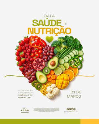 Dia da Saúde e Nutrição 31 de Março Social Media Alimentação Equilibrada Post PSD Editável