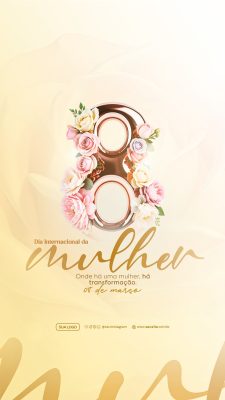 Mulher 08 de Março Dia Internacional da Mulher Floral PSD Editável