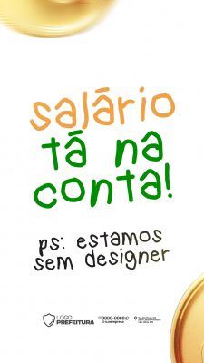 Salário Tá na Conta Estamos Sem Designer Post Humorístico PSD Editável