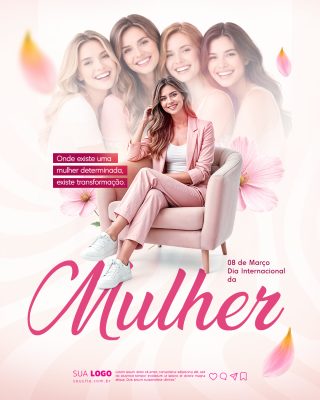 Mulher 08 de Março Dia Internacional Mensagem Inspiradora PSD Editável