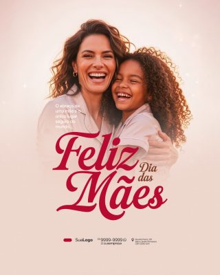 Feliz Dia das Mães Abraço Materno Social Media PSD Editável