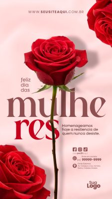 Story Dia das Mulheres Rosa Vermelha Homenagem Resiliência PSD Editável