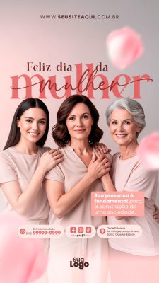 Story Dia da Mulher Sua Presença É Fundamental Arte Comemorativa PSD Editável