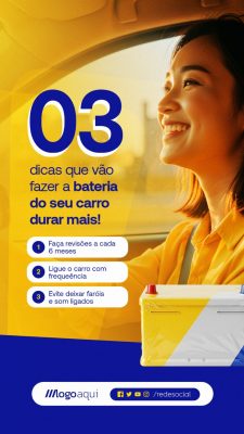 Story Automóvel 03 Dicas para Fazer a Bateria do Carro Durar Mais PSD Editável