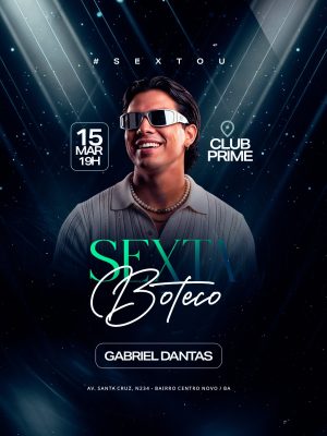 Flyer Próximos Shows Sextou Club Prime Sexta Boteco Com Gabriel Dantas PSD Editável