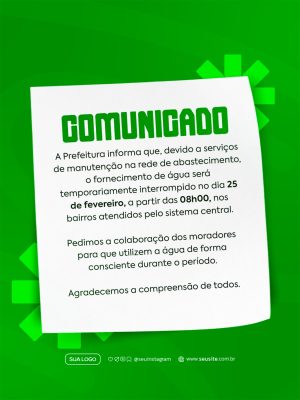 Comunicado Manutenção de Rede de Abastecimento de Água Interrompida PSD Editável