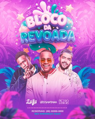Bloco da Revoada Festa Evento DJs Léo Santana Pedro Sampaio PSD Editável