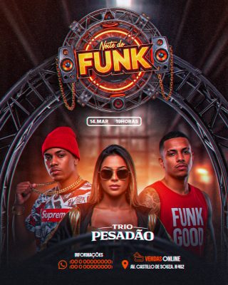 Noite do Funk Trio Pesadão Flyer Evento 14 Março PSD Editável