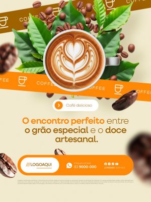 Cafeteria O Encontro Perfeito Ente o Grão Especial e o Doce Artesanal PSD Editável