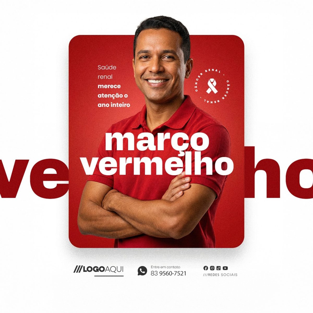 Março Vermelho Saúde Renal Atenção o Ano Inteiro PSD Editável
