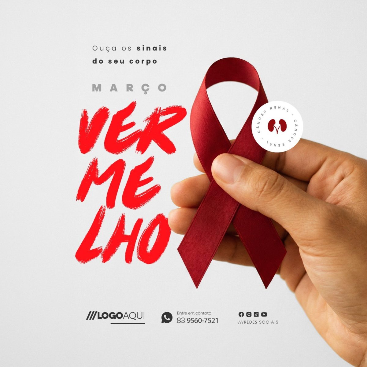 Março Vermelho Câncer Renal Ouça os Sinais do Seu Corpo PSD Editável