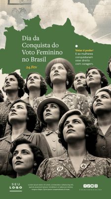 Dia da Conquista do Voto Feminino no Brasil 24 de Fevereiro Story PSD Editável