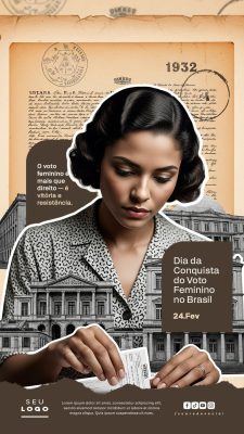 Dia da Conquista do Voto Feminino no Brasil 24 de Fevereiro Story PSD Editável