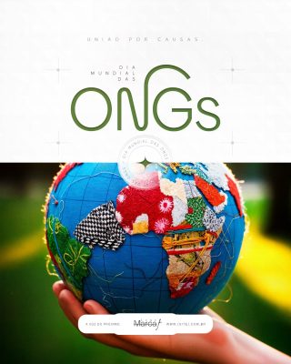 Dia Mundial das ONGs União por Causas Mãos Sustentam Terra PSD Editável