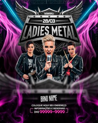 Flyer Ladies Metal Sábado 28/03 Flyer Banda Rock Evento Balada PSD Editável