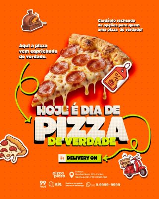 Pizza Hoje é Dia de Pizza de Verdade Delivery On PSD Editável