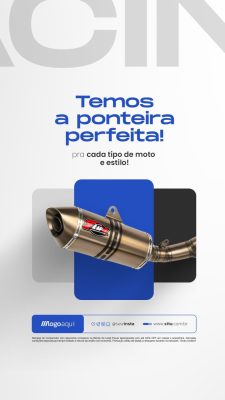 Story Motos Temos a Ponteira Perfeita para Cada Tipo e Estilo PSD Editável