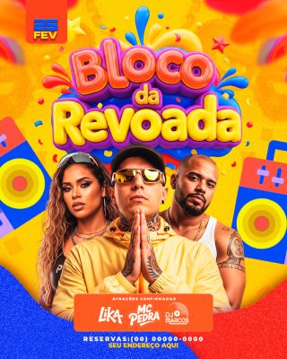 Bloco da Revoada 25 FEV Evento de Carnaval com Shows PSD Editável