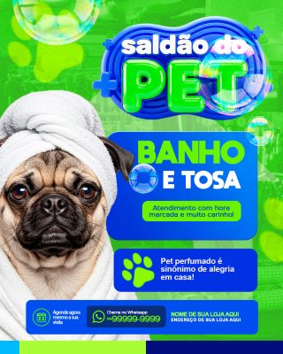 Saldão do Pet Banho e Tosa Atendimento com Carinho PSD Editável