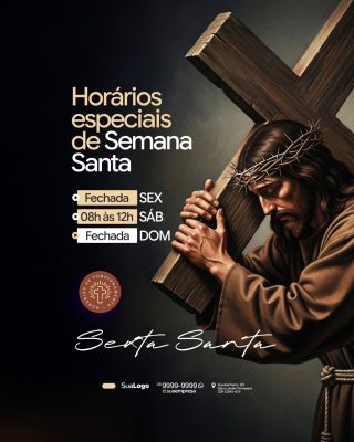 Semana Santa Horários Especiais Sexta Santa Cartaz PSD Editável