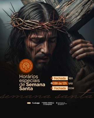 Semana Santa Horários Especiais Com Cristo PSD Editável
